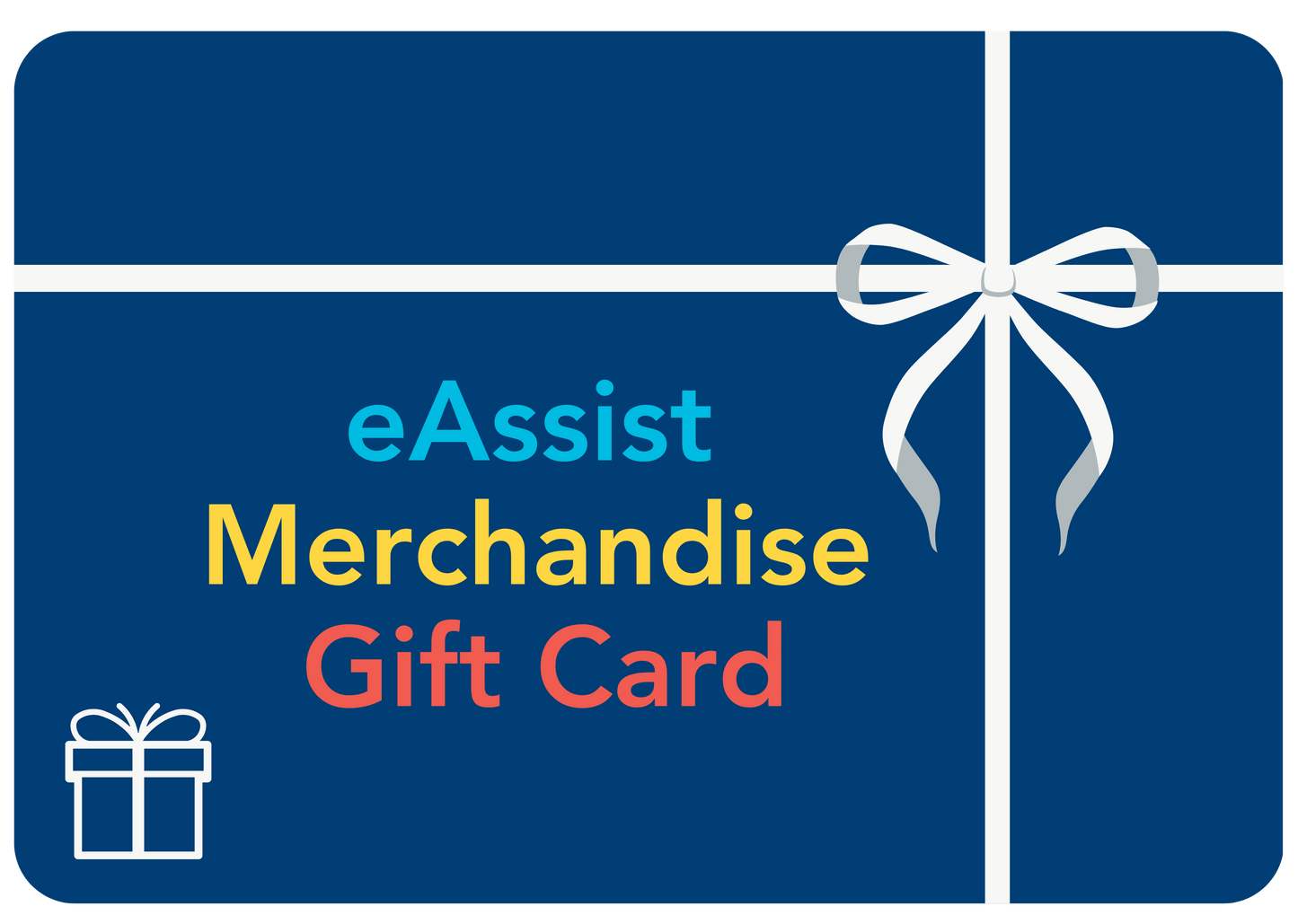 The eAssist Merchandise Gift Card (delivered to email)